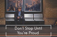 Don't Stop Goal Inspiration Business Guy