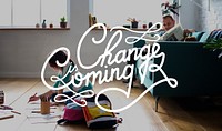 Change is Coming Opportunity Chance Words Graphic