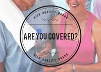 Are You Covered Insurance Protection Concept