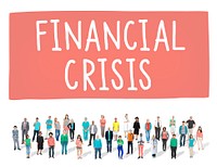 Financial Crisis Bankruptcy Depression Finance Concept