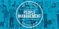 People Management Manpower Occupation Employee Concept