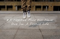 Negative Mind Never Give You Positive Life Motivation Attitude