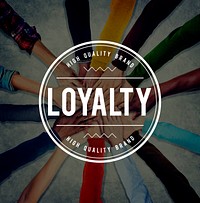 Loyalty Reliable Success Trustable Sincerity Concept