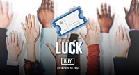 Luck Chance Destiny Fate Fortune Positive Lucky Concept