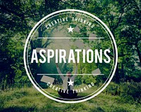 Aspirations Ambition Goals Dream Concept