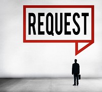 Request Requirement Desire Order Demand Concept
