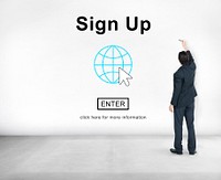 Sign Up Register Join Applicant Enroll Enter Membership Concept