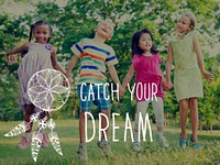 Catch Dream Believe Aspiration Motivation Concept