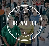 Dream Job Aspiration Plan Employment Hiring Concept