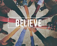 Believe Hope Belief Mind Success Concept