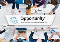 Opportunity Chance Choice Development Concept
