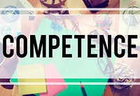 Competence Skill Ability Proficiency Accomplishment Concept
