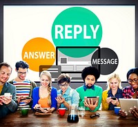 Reply Answer Message Communication Feedback Concept