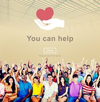 You Can Help Assistance Charity Helping Support Concept