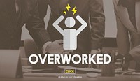 Overworked Business Overload Overtime Pressure Concept