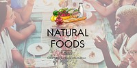 Organic Healthy Natural Food Foodie Fresh Concept