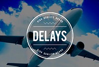 Delays Interruption Late Postponed Suspend Concept