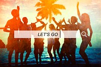 Let's Go text on a search bar beach party people background