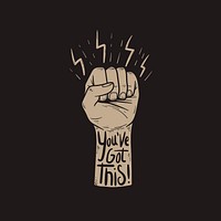 You&#39;ve got this! tattoo on a fist comic style vector
