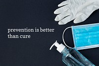 Prevention is better than cure coronavirus awareness message 