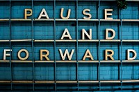 Pause and forward