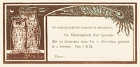 Bestelkaart voor Uilengeluk (1895) print in high resolution by <a href="https://www.rawpixel.com/search/Theo%20van%20Hoytema?sort=curated&amp;page=1">Theo van Hoytema</a>. Original from The Rijksmuseum. Digitally enhanced by rawpixel.