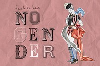 Fashion has no gender psd mixed media collage, remix from artworks by George Barbier