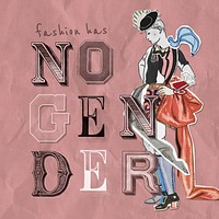 Fashion has no gender psd mixed media collage, remix from artworks by George Barbier