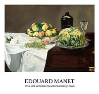 Edouard Manet art print, vintage still life poster with melon and peaches painting