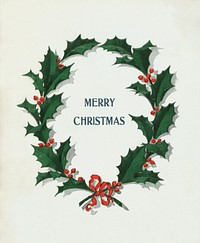 Christmas wreathe (1905) by Frank Buttolph. Original from the The New York Public Library. Digitally enhanced by rawpixel.