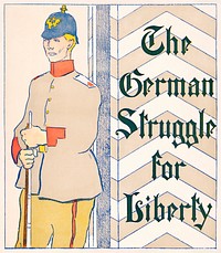 The German struggle for liberty (1895) print in high resolution by <a href="https://www.rawpixel.com/search/Edward%20Penfield?sort=curated&amp;page=1&amp;topic_group=_my_topics">Edward Penfield</a>. Original from Library of Congress. Digitally enhanced by rawpixel.