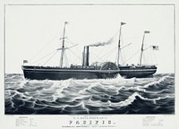 U.S mail steam ship The Pacific, illustrated by N. Currier. Original from Library of Congress. Digitally enhanced by rawpixel.