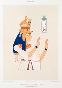 Portrait of Queen Tiye, wife of Amenhotep III from Histoire de l&#39;art &eacute;gyptien (1878) by <a href="https://www.rawpixel.com/search/%C3%89mile?sort=curated&amp;page=1">&Eacute;mile Prisse d&#39;Avennes</a>. Original from The New York Public Library. Digitally enhanced by rawpixel.