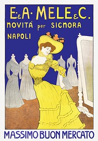 E. & A. Mele & C., novita per signorà Napoli: Massimo Buono mercato / / L. Cappiello (1902) print in high resolution by Leonetto Cappiello. Original from the Library of Congress. Digitally enhanced by rawpixel.