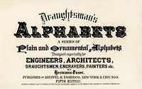 Different types of fonts from Draughtsman&#39;s Alphabets by<a href="https://www.rawpixel.com/search/Hermann%20Esser?"> </a><a href="https://www.rawpixel.com/search/hermann%20esser?sort=curated&amp;page=1https://www.rawpixel.com/search/hermann%20esser?sort=curated&amp;page=1">Hermann Esser</a> (1845&ndash;1908). Digitally enhanced from our own 5th edition of the publication. 