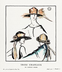 Trois chapeaux / De Camille Roger (1921) by Porter Woodruff, published in Gazette du Bon Ton. Original from The Rijksmuseum. Digitally enhaced by rawpixel.