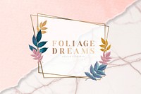 Foliage dreams leaf decorated frame