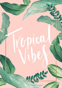 Hand drawn tropical vibes pastel pink poster vector