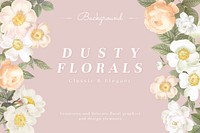 Elegant dusty florals frame design vector