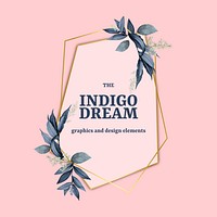 Indigo dream in a gold pentagon frame decorated with blue leaves on a pink background
