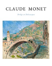 Claude Monet poster, famous painting Bridge at Dolceacqua wall art decor