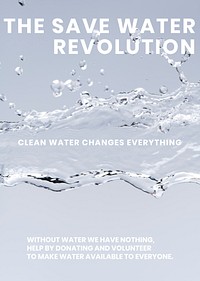 Water conservation poster template, vector water background, the save water revolution text
