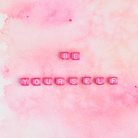 BE YOURSELF beads text typography on pink