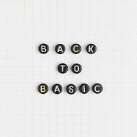 BACK TO BASIC beads message typography