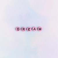 DREAM beads text typography on pastel