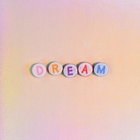 DREAM beads text typography on pastel