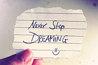 Free never stop dreaming image, public domain quotes CC0 photo.