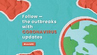 Follow the outbreaks with coronavirus updates paper craft social template illustration