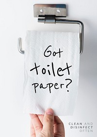 Got toilet paper? Clean and disinfect often during the global covid-19 pandemic 