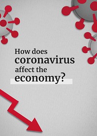 How does coronavirus affect economy? poster template mockup